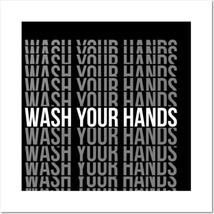 Wash Your Hands Posters and Art